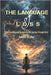 The Language of Loss: Understanding and Navigating the Journey Through Grief by Bryden, Debbie