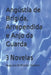 Angústia de Brígida, Arrependida e Anjo da Guarda: 3 Novelas by Augusto Brilhante Ribeiro
