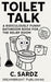 Toilet Talk: A Ridiculously Funny Bathroom Book for the Relief Room by Dreambright Publishing