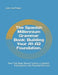 The Spanish Millennium Grammar Book: Building Your A1-A2 Foundation.: Your First Steps Toward Fluency in Spanish, with Clear Explanations and Practica by Juan-Luis Panizo