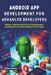 Android App Development for Advanced Developers: Master Jetpack, MVVM, AI, Performance Optimization, and Build Real-World Apps by Wilson Hayes