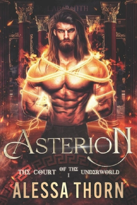 Asterion: The Court of the Underworld (Book 1) by Alessa Thorn
