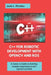 C++ For Robotic Development with OpenCV and ROS: A Hands-On Guide to building robotics application with OpenCV and ROS by Jade L. Rhodes