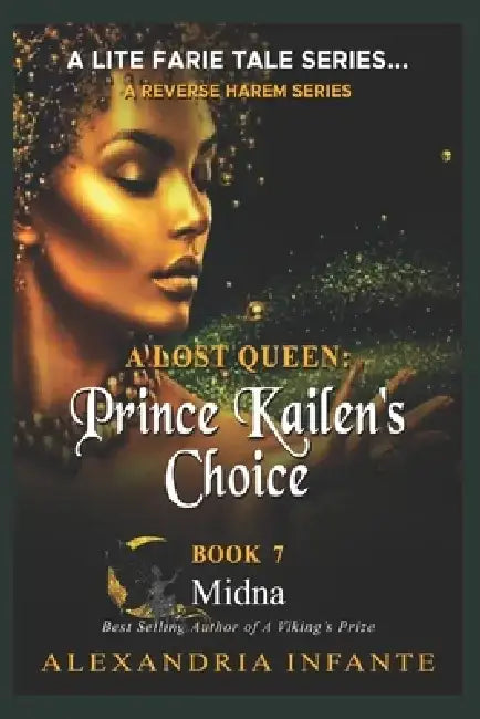 A Lost Queen: Prince Kailen's Choice by Mini Sands