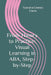 From Theory to Practice: Visual Learning in ABA, Step-by-Step by Yoandra Gomez Uncu