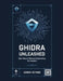 Ghidra Unleashed: Open-Source Reverse Engineering for Hackers by Soren Veyron