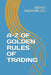 A-Z of Golden Rules of Trading by Sourav Das