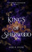 Kings of Sherwood by Jade R. Evans