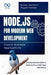 Node.js for Modern Web Development: Create Scalable Applications: A Comprehensive Guide to Building Server-Side Apps with Node.js by Rafael Sanders
