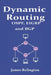 Dynamic Routing: OSPF, EIGRP and BGP in Cisco, Juniper and Mikrotik by James Relington