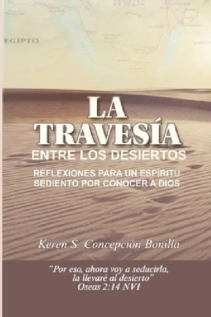 La Travesía Entre Los Desiertos