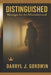 Distinguished: Messages for the Misunderstood by Darryl J. Gordwin