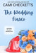 The Wedding Fiasco: A Clean Romcom Mystery by Cami Checketts