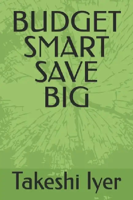Budget Smart Save Big