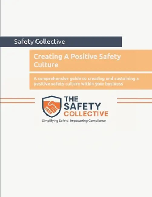 Creating A Positive Safety Culture