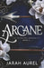 Arcane by Jarah Aurel