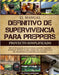 El Manual Definitivo de Supervivencia Para Preppers - Proyecto Simplificado: Más de 100 proyectos de supervivencia esenciales: Seguridad alimentaria, by Ashbourne, Stephen