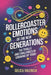 Rollercoaster Emotions of The New Generation: The Thrills and Challenges of Growing Up Today by Gelica Valencia