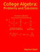 College Algebra: Problems and Solutions by Stephen Blatti
