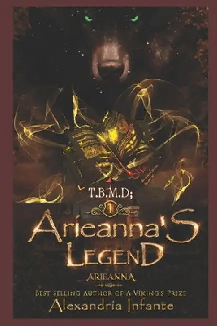 T.B.M.D: Arieannà's Legend by Mini Sands