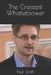 The Greatest Whistleblower by Paul Smith
