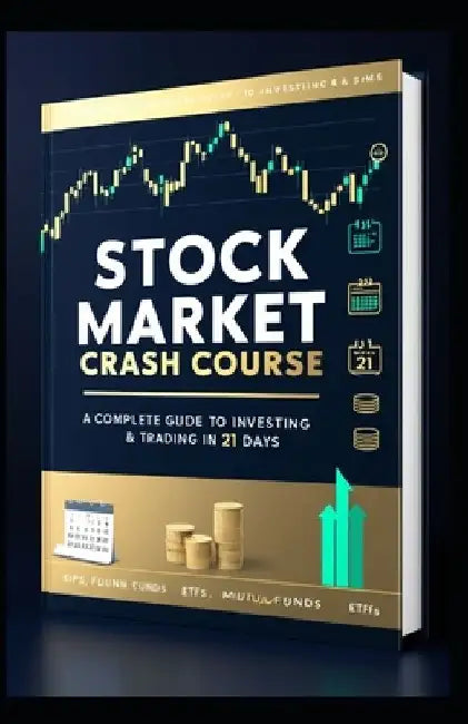 Stock Market Crash Course - A Complete Guide to Investing & Trading in 21 Days by Piyush Kumar
