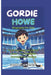 Gordie Howe Biography for Kids: From the Ice to the Hall of Fame - The Incredible Journey of Mr. Hockey by John H. Varner