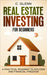 Real Estate Investing For Beginners: A Practical Roadmap To Success And Financial Freedom by Glenn, C.