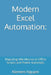 Modern Excel Automation: Migrating VBA Macros to Office Scripts and Power Automate by Klemens Nguyen