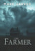 The Farmer by Mark Garrod