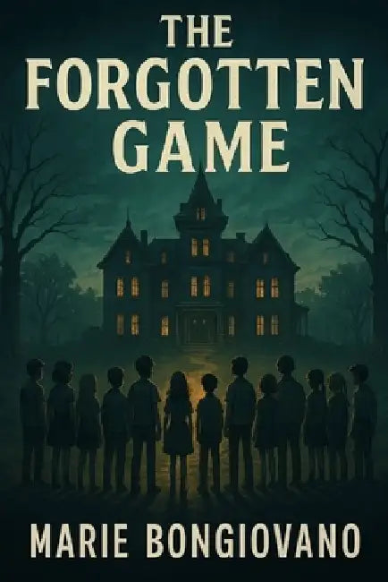 The Forgotten Game by Marie Bongiovano