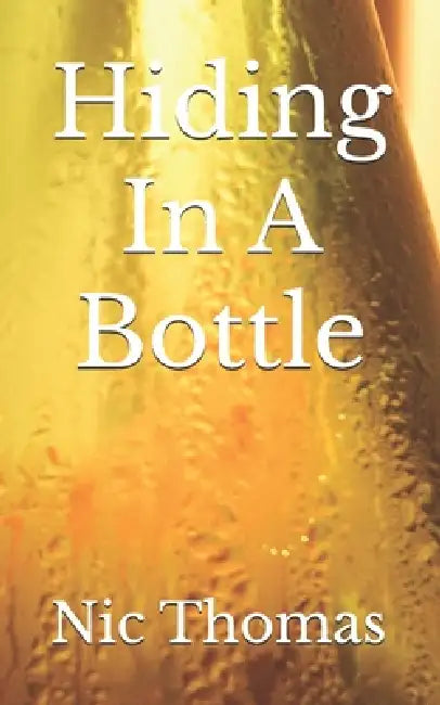 Hiding In A Bottle