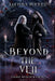 Beyond the Veil: Cosmic Requiem Circle Book 4 by Lucinda Wicked