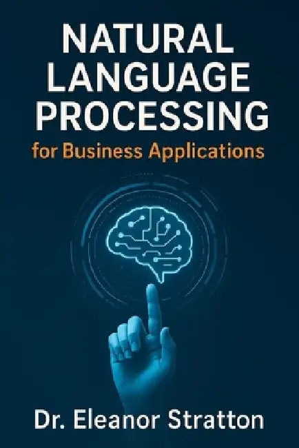 Natural Language Processing for Business Applications by Vincent Bisette