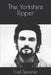 The Yorkshire Ripper by Fred Spooner