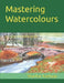Mastering Watercolours: A Comprehensive guide by Shankar Kashyap