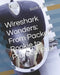 Wireshark Wonders: From Packet Rookie to Protocol Pro! by Scott Markham