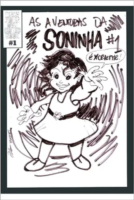 As Aventuras da Soninha #1 by Rodrigues, Jose L. F.