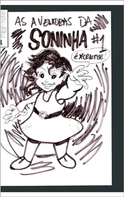 As Aventuras da Soninha #1 by Rodrigues, Jose L. F.
