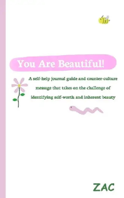 You Are Beautiful! by Zac