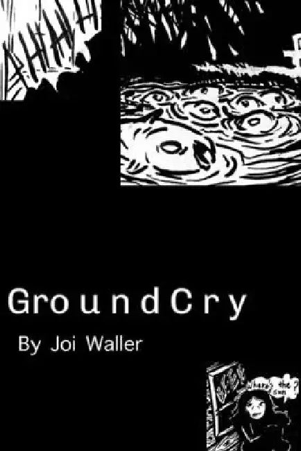 GroundCry by Joi Waller