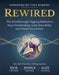 Rewired: The Breakthrough Tapping Method to Stop Overthinking, Calm Your Body, and Finally Feel at Ease by Nick Ortner, Jessica Ortner, Alex Ortner