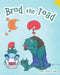 Brod The Toad by Mary Ann Shea