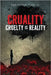 Cruality: Cruelty is Reality by Solo, Sebastian, Jr.