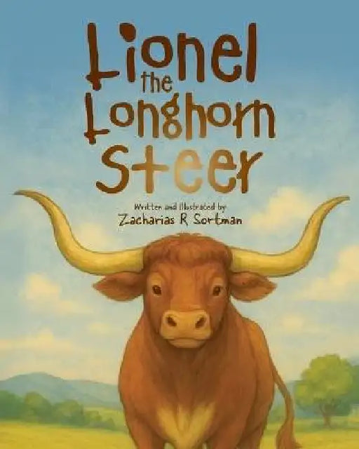 Lionel The Longhorn Steer by Zacharias R. Sortman