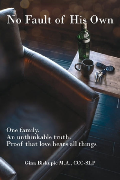 No Fault of His Own by Gina Biskupic