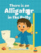 There Is an Alligator in the Potty by Neelum Pitamber