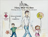 Mom, I Know What You Have: Parenting with Joy Through a Journey with Cancer by Price, Elizabeth