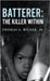 Batterer: The Killer Within by Wilder, Thomas A., Jr.