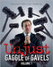 Unjust Gaggle of Gavels: Volume 1 by Webb, William Brooke, Jr.